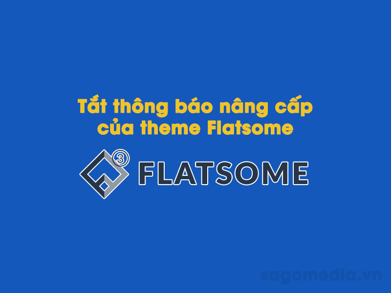 Tat tinh nang thong bao nang cap theme Flatsome