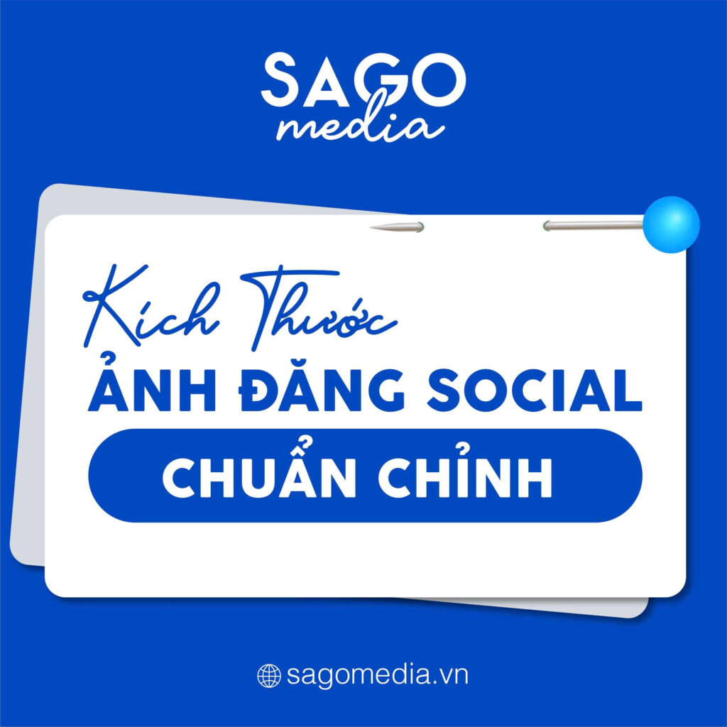 Kich thuoc anh dang Social chuan chinh 2025